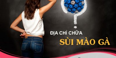 danh-sach-25-dia-chi-kham-chua-benh-sui-mao-ga-o-mien-bac